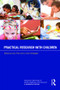 Practical Research with Children by Jess Prior, Jo Van Herwegen, 9781138937895