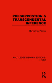 Presuppostion & Transcendental Inference - 9780367426262 by Humphrey Palmer, 9780367426262