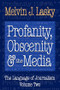 Profanity, Obscenity and the Media - 9781412854955 by Melvin J. Lasky, 9781412854955