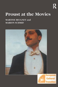 Proust at the Movies - 9781138258617 by Martine Beugnet, Marion Schmid, 9781138258617