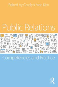 Public Relations (Competencies and Practice) - 9781138552340 by Carolyn Mae Kim, 9781138552340