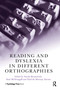 Reading and Dyslexia in Different Orthographies - 9780415651332 by Nicola Brunswick, Sine McDougall, Paul de Mornay Davies, 9780415651332