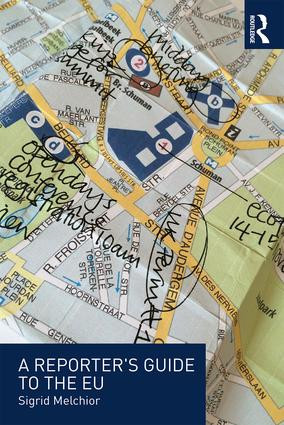 A Reporter's Guide to the EU - 9781138678637 by Sigrid Melchior, Stephen Gardner, 9781138678637