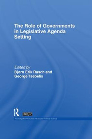 The Role of Governments in Legislative Agenda Setting - 9781138989870 by Bjorn Erik Rasch, George Tsebelis, 9781138989870