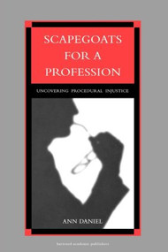 Scapegoats for a Profession - 9789057022777 by Ann Daniel, 9789057022777