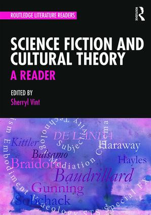 Science Fiction and Cultural Theory: A Reader - 9781138814998 by Sherryl Vint, 9781138814998