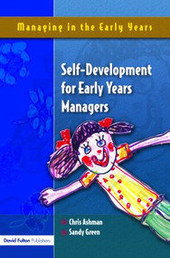 Self Development for Early Years Managers - 9781843121978 by Chris Ashman, Sandy Green, 9781843121978