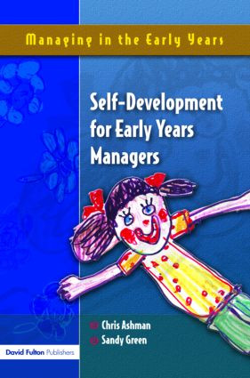 Self Development for Early Years Managers - 9781843121978 by Chris Ashman, Sandy Green, 9781843121978
