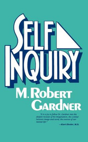 Self Inquiry by M. Robert Gardner, 9780881631043