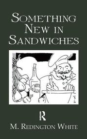 Something New In Sandwiches - 9781138982543 by White, 9781138982543