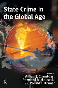 State Crime in the Global Age - 9781843927037 by William Chambliss, Raymond Michalowski, Ronald Kramer, 9781843927037
