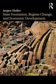 State Formation, Regime Change, and Economic Development - 9781138682818 by Jørgen Møller, 9781138682818