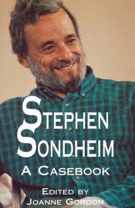 Stephen Sondheim (A Casebook) by Joanne Gordon, 9780815335863