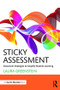 Sticky Assessment (Classroom Strategies to Amplify Student Learning) - 9781138640917 by Laura Greenstein, 9781138640917