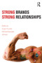 Strong Brands, Strong Relationships by Susan Fournier, Michael J Breazeale, Jill Avery, 9781138786837