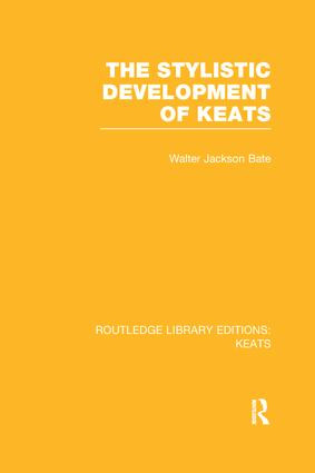 The Stylistic Development of Keats - 9781138990081 by Walter Jackson Bate, 9781138990081