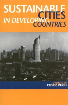 Sustainable Cities in Developing Countries by Cedric Pugh, 9781853836190
