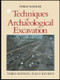 Techniques of Archaeological Excavation - 9780415151528 by Philip Barker, 9780415151528