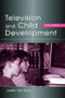Television and Child Development - 9780805848649 by Judith Van Evra, 9780805848649