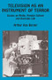 Television as an Instrument of Terror - 9780878557080 by George Sternlieb, 9780878557080
