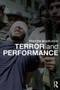 Terror and Performance - 9781138014275 by Rustom Bharucha, 9781138014275