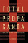 Total Propaganda (From Mass Culture To Popular Culture) - 9780805808926 by Alex S. Edelstein, 9780805808926