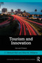 Tourism and Innovation by C. Michael Hall, Allan M. Williams, 9781138060821