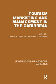 Tourism Marketing and Management in the Caribbean (RLE Marketing) - 9781138985780 by Dennis J. Gayle, Jonathan N. Goodrich, 9781138985780