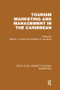 Tourism Marketing and Management in the Caribbean (RLE Marketing) - 9781138985780 by Dennis J. Gayle, Jonathan N. Goodrich, 9781138985780