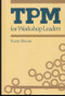 TPM for Workshop Leaders by Shirose Kunio, 9780915299928