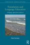 Translation and Language Education (Pedagogic Approaches Explored) - 9781138789890 by Sara Laviosa, 9781138789890