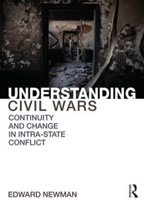 Understanding Civil Wars (Continuity and change in intrastate conflict) - 9780415855174 by Edward Newman, 9780415855174