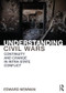 Understanding Civil Wars (Continuity and change in intrastate conflict) - 9780415855174 by Edward Newman, 9780415855174