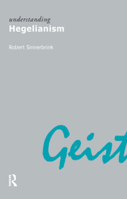 Understanding Hegelianism - 9781844650941 by Robert Sinnerbrink, 9781844650941