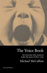 The Voice Book (Revised Edition) - 9780878300921 by Michael McCallion, 9780878300921