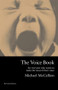 The Voice Book (Revised Edition) - 9780878300921 by Michael McCallion, 9780878300921