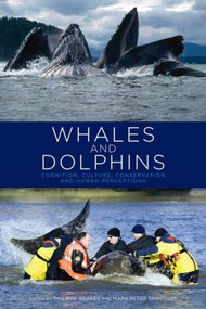 Whales and Dolphins (Cognition, Culture, Conservation and Human Perceptions) - 9781849712255 by Philippa Brakes, Mark Peter Simmonds, 9781849712255