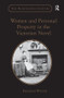 Women and Personal Property in the Victorian Novel - 9781138276246 by Deborah Wynne, 9781138276246