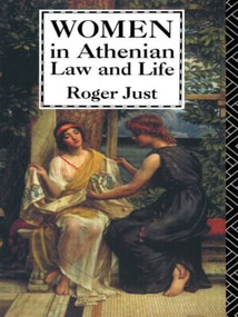 Women in Athenian Law and Life - 9780415058414 by Roger Just, 9780415058414