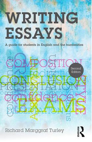 Writing Essays (A guide for students in English and the humanities) - 9781138916692 by Richard Marggraf Turley, 9781138916692