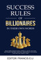 Success Rules of Billionaires (In their own words) by Francis E. U., 9781637462386