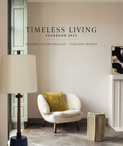 Timeless Living Yearbook 2024 (Dutch; Flemish Edition) by Wim Pauwels, 9782875501301