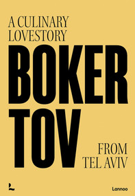 Boker Tov (A culinary love story from Tel Aviv) by Boker Tov, Tom Sas, 9789401482561