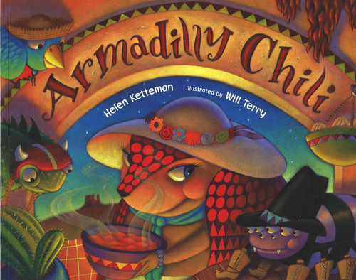 Armadilly Chili by Helen Ketteman, Will Terry, 9780807504581