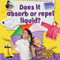 Does it absorb or repel liquid? by Susan Hughes, 9780778705413