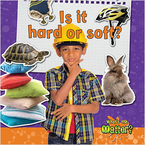Is it hard or soft? - 9780778705420 by Helen Mason, 9780778705420