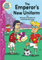 The Emperor's New Uniform - 9780778719595 by Maureen Haselhurst, Kelly Kennedy, 9780778719595
