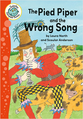 The Pied Piper and the Wrong Song by Laura North, Scoular Anderson, 9780778719601