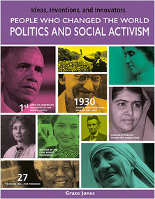 People Who Changed the World: Politics and Social Activism (Politics and Social Activism) by Grace Jones, 9780778758297