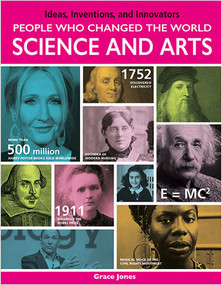 People Who Changed the World: Science and Arts (Science and Arts) by Grace Jones, 9780778758280